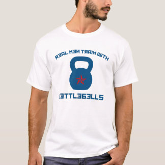 Real Men Train With Kettlebells T-Shirt