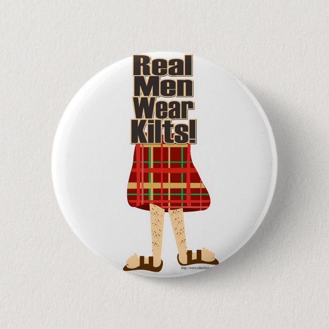 Real Men Wear Kilts 6 Cm Round Badge (Front)