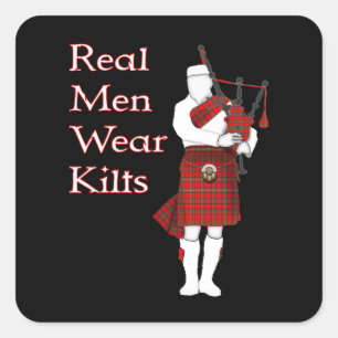 Real Men Wear Kilts Funny Scottish Square Sticker