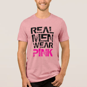 Real Men Wear Pink Grungy Text Tri-Blend Shirt
