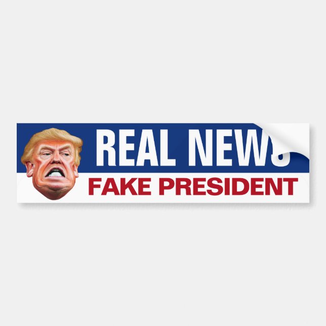 Real News Fake President - Anti Trump Bumper Sticker (Front)