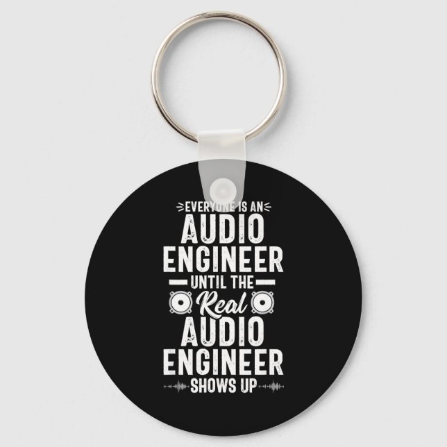 Real O Engineer Sound Engineering Funny Quote  Key Ring (Front)