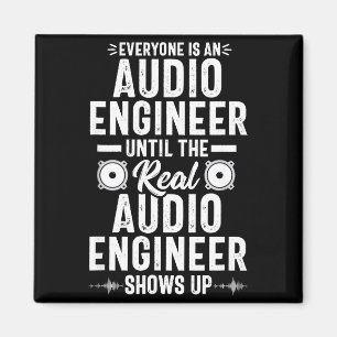 Real O Engineer Sound Engineering Funny Quote Magnet