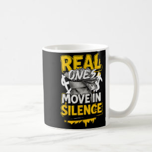 Real Ones Move In Silence Money Quote Urban  Coffee Mug