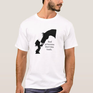 real princesses don't kiss toads T-Shirt