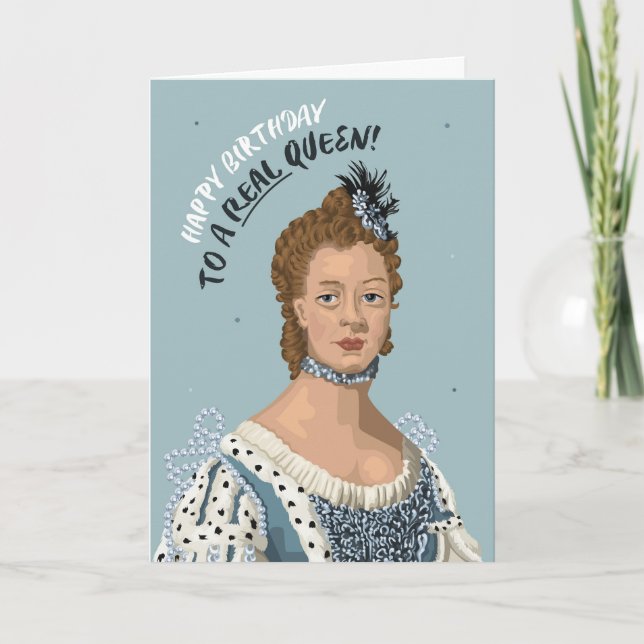 Real Queen Charlotte Birthday Card (Front)