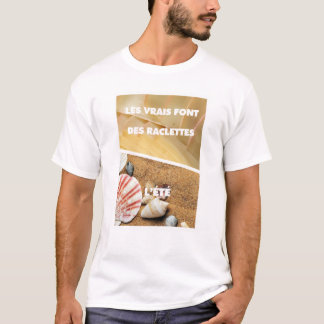 Real raclette in summer T-Shirt