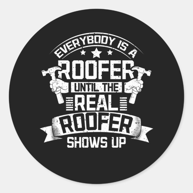 Real Roofer Classic Round Sticker (Front)