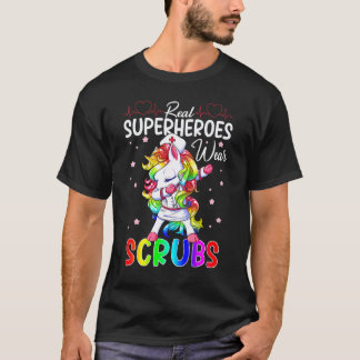 Real Superheroes Wear Scrubs Nursing Dabbing Unico T-Shirt