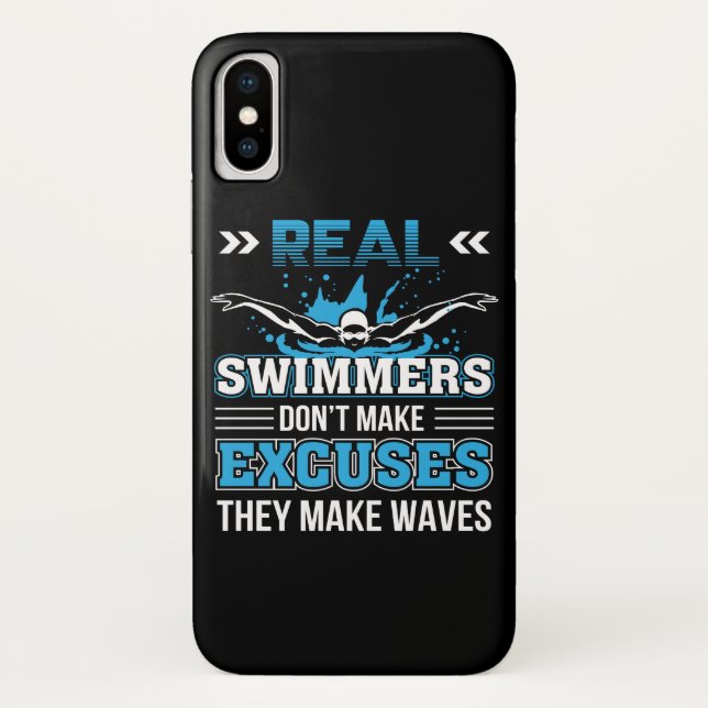Real Swimmer Dont Make Excuses They Make Wave. Case-Mate iPhone Case (Back)