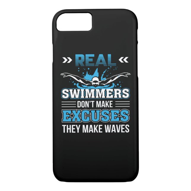 Real Swimmer Dont Make Excuses They Make Wave. Case-Mate iPhone Case (Back)