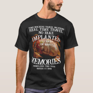 Real Time Machine Travel STD CRABS NAPLES 1944 T-Shirt