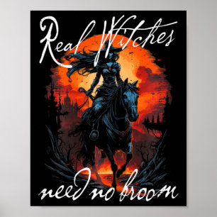 Real Witches Need No Broom Gothic Witch On Horse H Poster