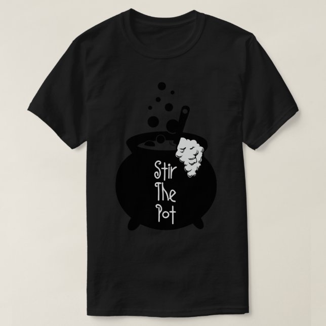 Real Witches Stir The Pot T-Shirt (Design Front)