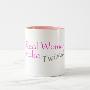 Real Woman Make Twins (Pink) Two-Tone Coffee Mug