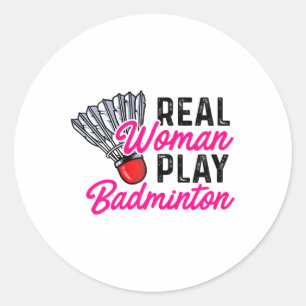 Real Woman Play Badminton Badminton Player Shuttle Classic Round Sticker