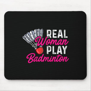 Real Woman Play Badminton Badminton Player Shuttle Mouse Pad
