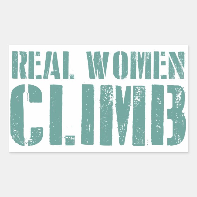 Real Women Climb Rectangular Sticker (Front)