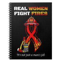 REAL WOMEN FIGHT FIRES