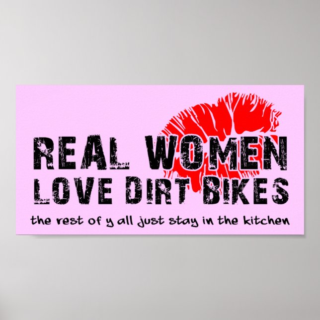 Real Women Funny Motocross Dirt Bike Poster Sign (Front)