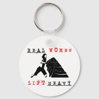 Real Women Lift Heavy Key Chain