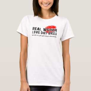 Real Women Love Dirt Bikes Funny Dirt Bike Motocro T-Shirt
