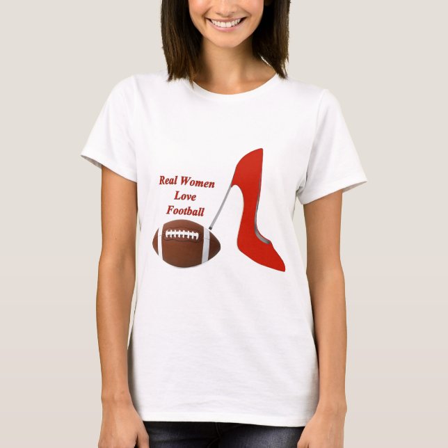 real women love football.jpg T-Shirt (Front)