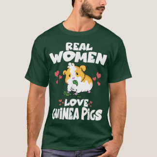 Real Women Love Guinea Pigs Cute Guinea Pig  T-Shirt