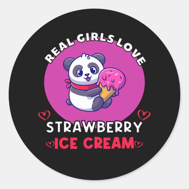 Real Women Love Strawberry Ice Cream Classic Round Sticker (Front)
