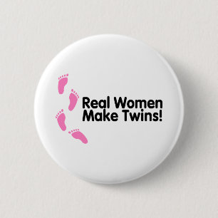 Real Women Make Twins (Pink Footprints) 6 Cm Round Badge