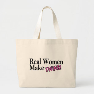 Real Women Make Twins (Pink) Large Tote Bag