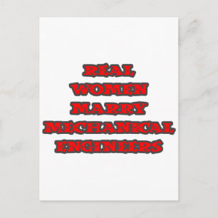 Real Women Marry Mechanical Engineers Postcard