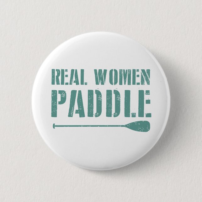 Real Women Paddle 6 Cm Round Badge (Front)