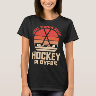 Real Women Raise Hockey Players Mother's Day Retro T-Shirt
