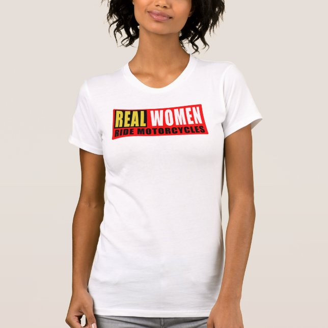 Real women wrinkle motorcycles T-Shirt (Front)