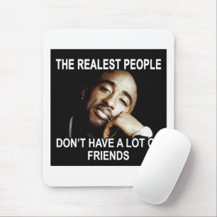 Realest People  Mouse Pad
