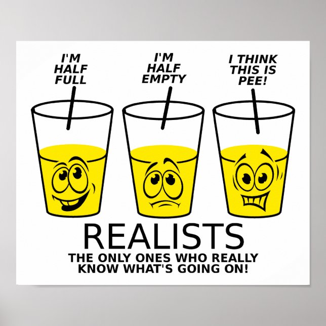 Realist Cup Funny Poster (Front)