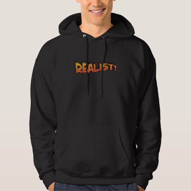 Realist Hoodie (Front)