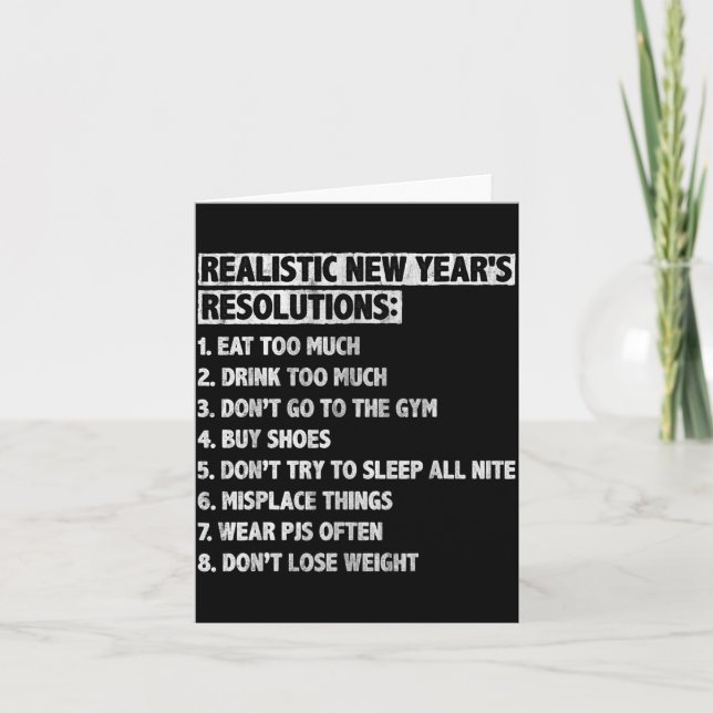 Realistic New Year's Resolutions Sayings Quote Fun Card (Front)