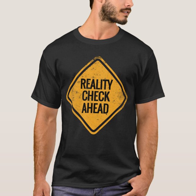 Reality check ahead lucid dreaming vintage T-Shirt (Front)