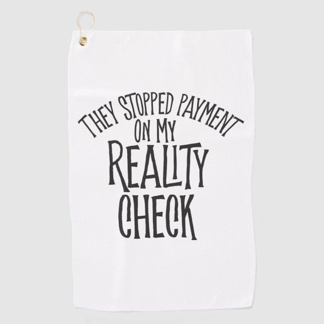 Reality Check Golf Towel (Front)