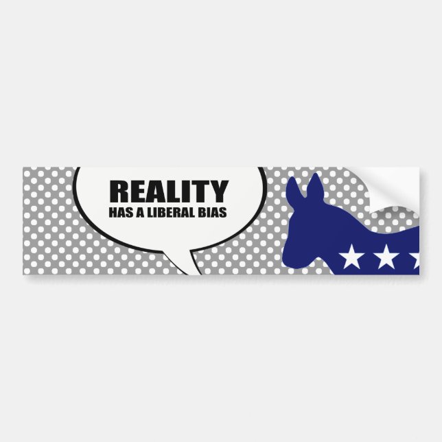 Reality has a liberal bias bumper sticker (Front)