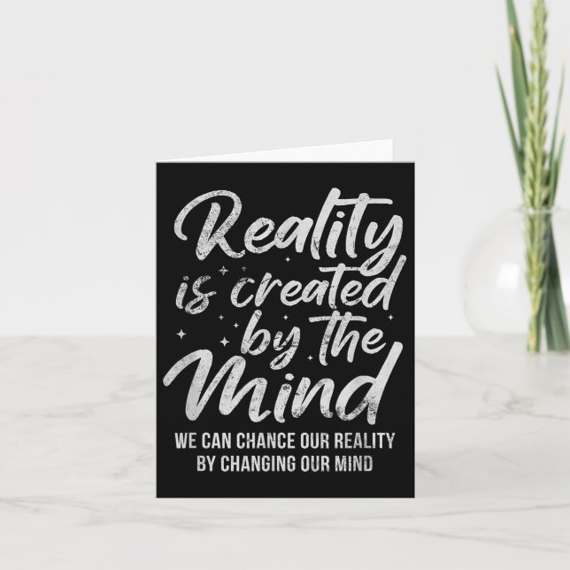 Reality Is D By The Mind Sitive Motivation Nge  Card (Front)