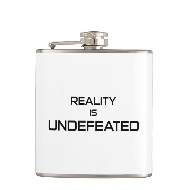 Reality Is Undefeated Hip Flask (Front)