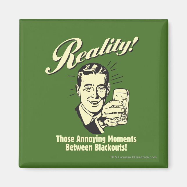 Reality: Moments Between Blackouts Magnet (Front)