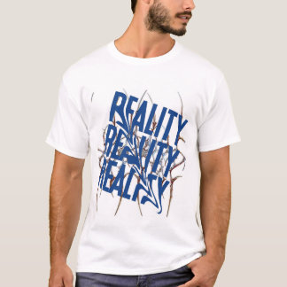 reality tshirt