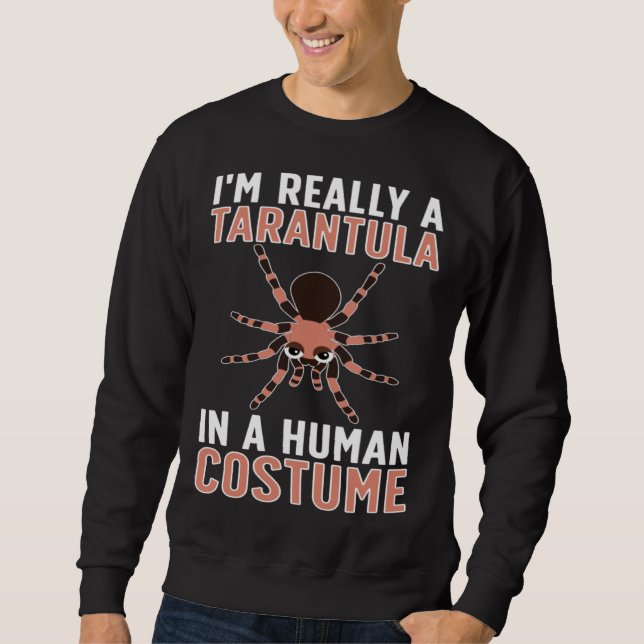Really A Tarantula Owner Tarantula  Tarantula Mom Sweatshirt (Front)