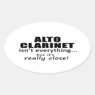 Really Close Alto Clarinet Oval Sticker