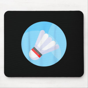 Really Like Badminton Shuttle Birdie 0  Mouse Pad
