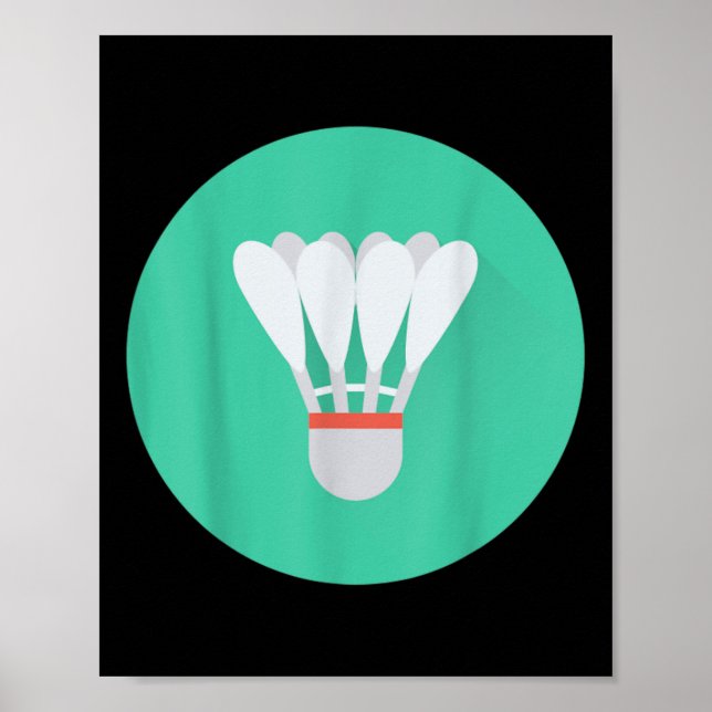 Really Like Badminton Shuttle Birdie 0  Poster (Front)